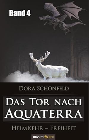 Seller image for Das Tor nach Aquaterra  Band 4 : Heimkehr  Freiheit for sale by AHA-BUCH GmbH
