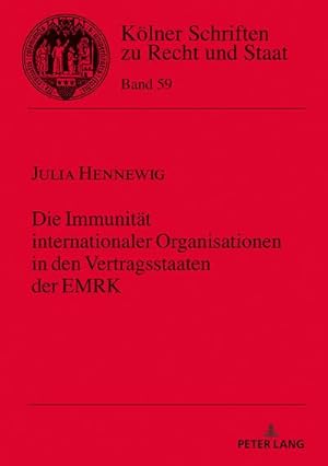 Bild des Verkufers fr Die Immunitt internationaler Organisationen in den Vertragsstaaten der EMRK zum Verkauf von AHA-BUCH GmbH