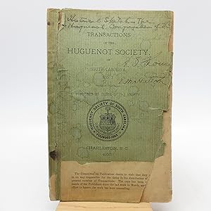 Transactions of the Huguenot Society of South Carolina: No. 7