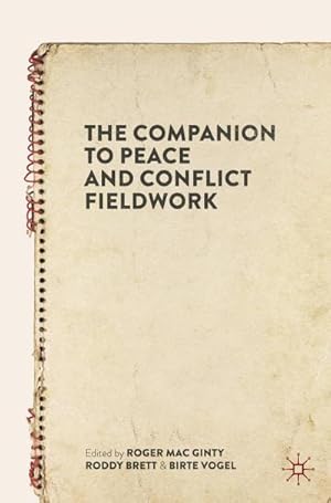 Image du vendeur pour The Companion to Peace and Conflict Fieldwork mis en vente par AHA-BUCH GmbH