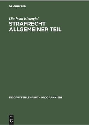 Bild des Verkufers fr Strafrecht Allgemeiner Teil : Eine Einfhrung in programmierter Form zum Verkauf von AHA-BUCH GmbH