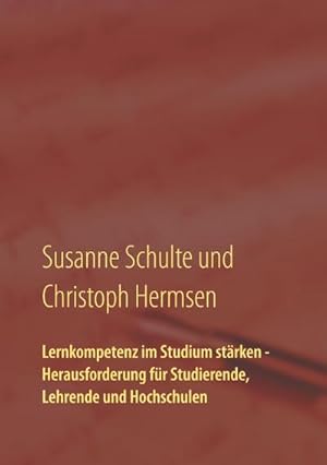 Bild des Verkufers fr Lernkompetenz im Studium : Schlsselfaktor fr einen erfolgreichen Abschluss zum Verkauf von AHA-BUCH GmbH