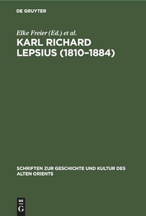 Bild des Verkufers fr Karl Richard Lepsius (18101884) : Akten der Tagung anllich seines 100. Todestages, 10.12.7.1984 in Halle zum Verkauf von AHA-BUCH GmbH