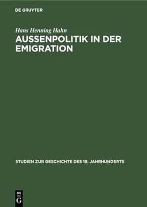 Bild des Verkufers fr Auenpolitik in der Emigration : Die Exildiplomatie Adam Jerzy Czartoryskis 18301840 zum Verkauf von AHA-BUCH GmbH