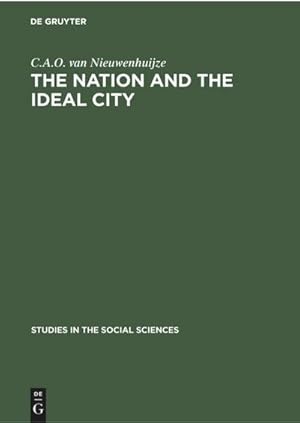 Bild des Verkufers fr The Nation and the Ideal City : Three Studies in Social Identity zum Verkauf von AHA-BUCH GmbH