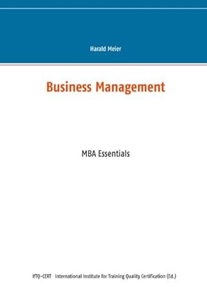 Bild des Verkufers fr Business Management : MBA Essentials zum Verkauf von AHA-BUCH GmbH