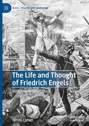 Bild des Verkufers fr The Life and Thought of Friedrich Engels : 30th Anniversary Edition zum Verkauf von AHA-BUCH GmbH