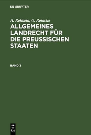 Imagen del vendedor de Allgemeines Landrecht fr die Preuischen Staaten. Band 3 a la venta por AHA-BUCH GmbH