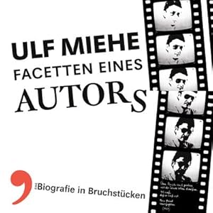 Bild des Verkufers fr Ulf Miehe : Facetten eines Autors zum Verkauf von AHA-BUCH GmbH