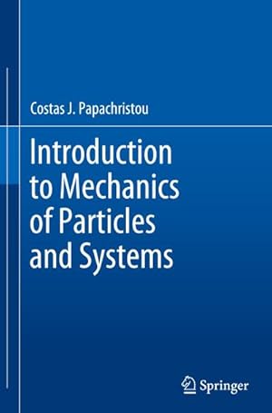 Bild des Verkufers fr Introduction to Mechanics of Particles and Systems zum Verkauf von AHA-BUCH GmbH