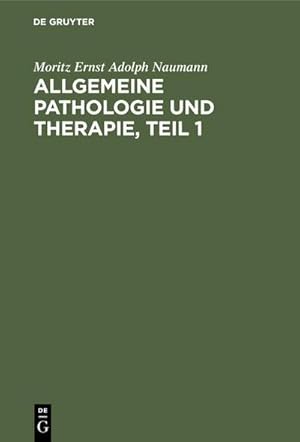 Bild des Verkufers fr Allgemeine Pathologie und Therapie, Teil 1 zum Verkauf von AHA-BUCH GmbH