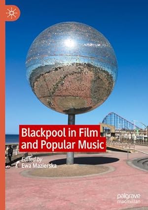 Bild des Verkufers fr Blackpool in Film and Popular Music zum Verkauf von AHA-BUCH GmbH