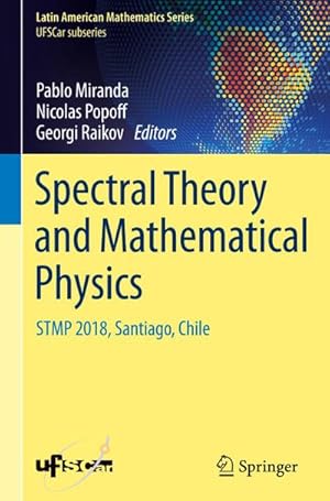 Immagine del venditore per Spectral Theory and Mathematical Physics : STMP 2018, Santiago, Chile venduto da AHA-BUCH GmbH