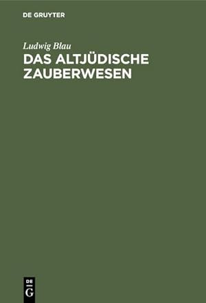 Image du vendeur pour Das altjdische Zauberwesen mis en vente par AHA-BUCH GmbH