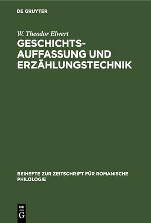 Bild des Verkufers fr Geschichtsauffassung und Erzhlungstechnik : In den historischen Romanen F. D. Guerrazzis zum Verkauf von AHA-BUCH GmbH