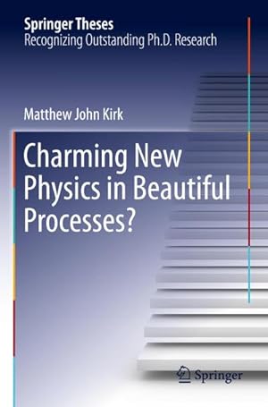 Bild des Verkufers fr Charming New Physics in Beautiful Processes? zum Verkauf von AHA-BUCH GmbH