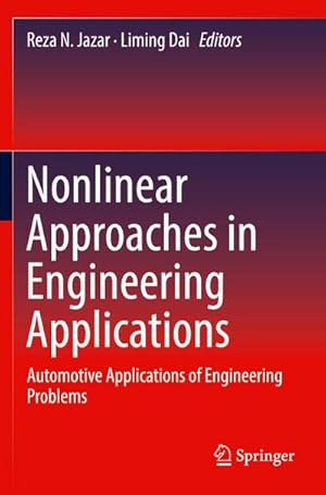 Bild des Verkufers fr Nonlinear Approaches in Engineering Applications : Automotive Applications of Engineering Problems zum Verkauf von AHA-BUCH GmbH