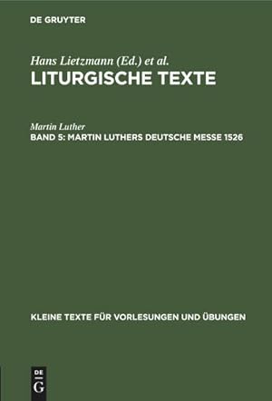 Bild des Verkufers fr Martin Luthers Deutsche Messe 1526 zum Verkauf von AHA-BUCH GmbH