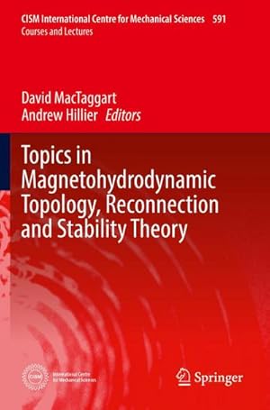 Immagine del venditore per Topics in Magnetohydrodynamic Topology, Reconnection and Stability Theory venduto da AHA-BUCH GmbH