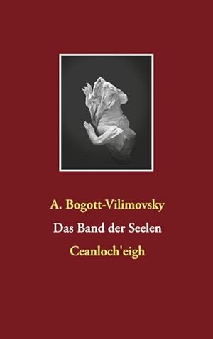 Seller image for Das Band der Seelen : Ceanloch'eigh for sale by AHA-BUCH GmbH