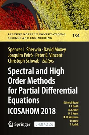 Bild des Verkufers fr Spectral and High Order Methods for Partial Differential Equations ICOSAHOM 2018 : Selected Papers from the ICOSAHOM Conference, London, UK, July 9-13, 2018 zum Verkauf von AHA-BUCH GmbH