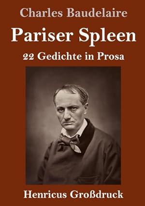 Image du vendeur pour Pariser Spleen (Grodruck) : 22 Gedichte in Prosa mis en vente par AHA-BUCH GmbH