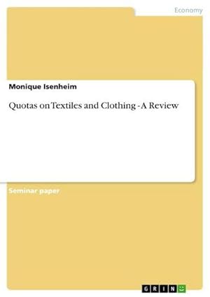 Seller image for Quotas on Textiles and Clothing - A Review for sale by AHA-BUCH GmbH