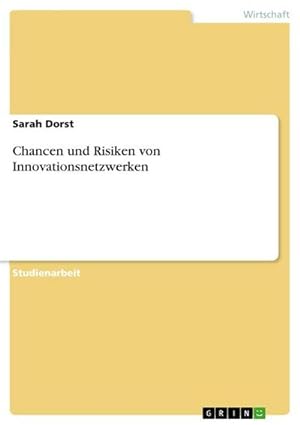 Seller image for Chancen und Risiken von Innovationsnetzwerken for sale by AHA-BUCH GmbH