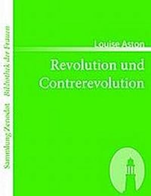 Bild des Verkufers fr Revolution und Contrerevolution zum Verkauf von AHA-BUCH GmbH