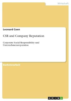 Bild des Verkufers fr CSR and Company Reputation : Corporate Social Responsibility und Unternehmensreputation zum Verkauf von AHA-BUCH GmbH