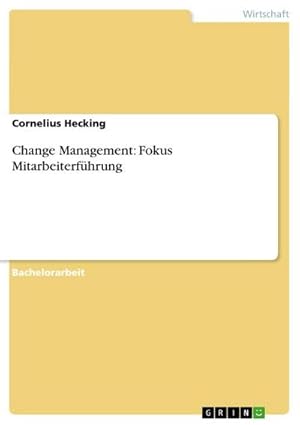 Seller image for Change Management: Fokus Mitarbeiterfhrung for sale by AHA-BUCH GmbH