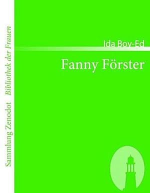 Seller image for Fanny Frster for sale by AHA-BUCH GmbH