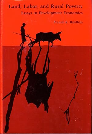 Immagine del venditore per Land, Labor, and Rural Poverty: Essays in Development Economics venduto da Kenneth Mallory Bookseller ABAA