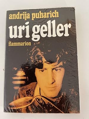 Seller image for Uri Geller for sale by LIBRAIRIE GIL-ARTGIL SARL