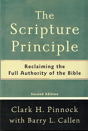 Bild des Verkufers fr The Scripture Principle: Reclaiming the Full Authority of the Bible zum Verkauf von Kenneth Mallory Bookseller ABAA