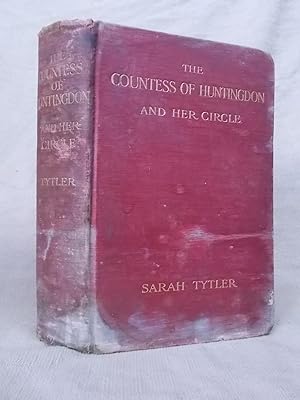 Imagen del vendedor de THE COUNTESS OF HUNTINGDON AND HER CIRCLE. a la venta por Gage Postal Books