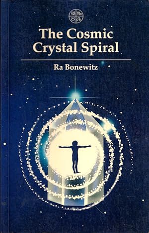 Cosmic Crystal Spiral: Crystals and the Evolution of Human Consciousness