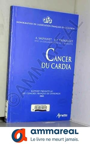 Bild des Verkufers fr Cancer du cardia zum Verkauf von Ammareal