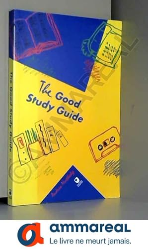 Image du vendeur pour The Good Study Guide mis en vente par Ammareal