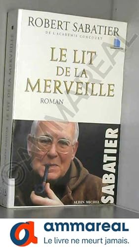 Seller image for Le lit de la merveille for sale by Ammareal