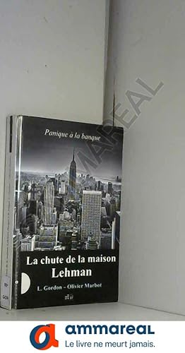 Imagen del vendedor de Panique  la banque : La chute de la maison Lehman (Livre 1) a la venta por Ammareal