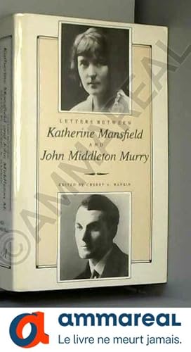 Seller image for Letters Between Katherine Mansfield and John Middleton Murry for sale by Ammareal