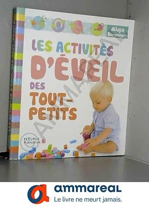 Bild des Verkufers fr Les activits d'veil des tout-petits zum Verkauf von Ammareal