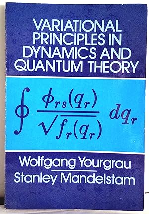 Bild des Verkufers fr Variational principles in dynamics and quantum theory. zum Verkauf von Rometti Vincent