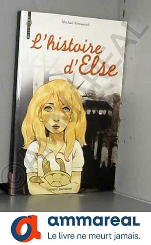 Imagen del vendedor de L'histoire d'Else a la venta por Ammareal