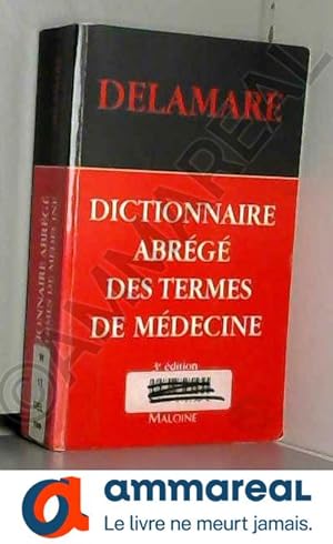 Image du vendeur pour Dictionnaire abrg des termes de mdecine, 3e dition mis en vente par Ammareal