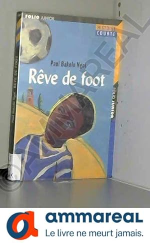 Image du vendeur pour Rve de foot mis en vente par Ammareal