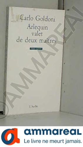 Seller image for Arlequin, valet de deux matres for sale by Ammareal