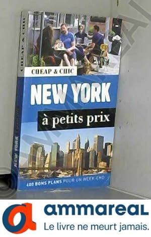 Seller image for New York  petits prix - 2ed for sale by Ammareal