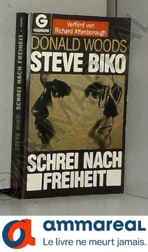 Imagen del vendedor de Steve Biko: Schrei nach Freiheit a la venta por Ammareal